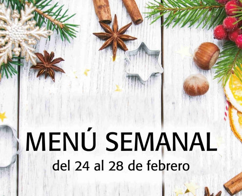 Menú semanal del 24 al 28 de febrero