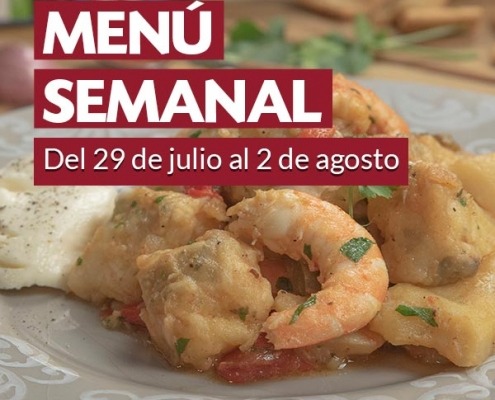Menú semanal del 29 de julio al 2 de agosto