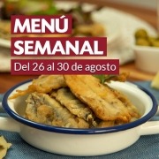 Menú semanal del 26 al 30 de agosto Menú semanal del 26 al 30 de agosto