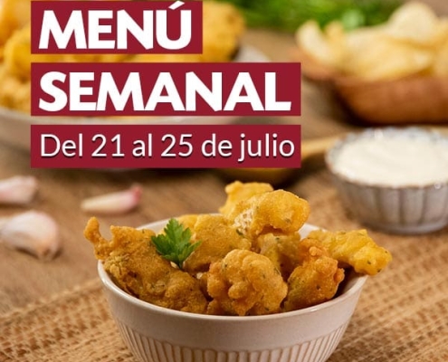 Menú semanal del 21 al 25 de julio